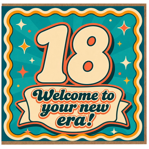 18th Birthday Card, Welcome to Your New Era