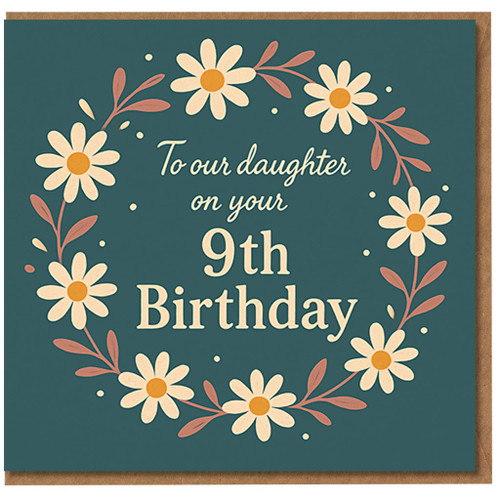 Daughter 9th Birthday Card - To Our Daughter on Your 9th Birthday - Daisy Wreath Floral Design - Sweet Card for Age 9 Girl from Parents