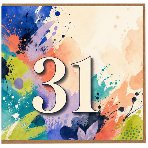 31st Birthday Card, Colourful Abstract Paint Splatter Design