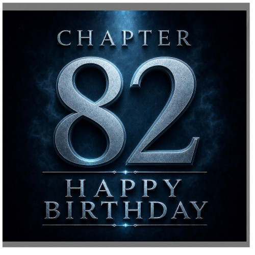 82nd Birthday Card, Chapter 82 Happy Birthday Card