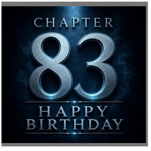 83rd Birthday Card, Chapter 83 Happy Birthday Card
