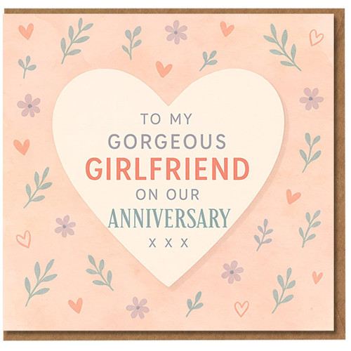 Girlfriend Anniversary Card - To My Gorgeous Girlfriend On Our Anniversary - Romantic Heart and Floral Design - Card for Her