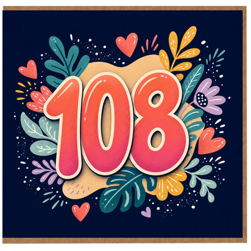 108th Birthday Card, Colourful Floral Number 108 Card