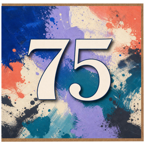 75th Birthday Card, Abstract Paint Splatter Number 75 Card