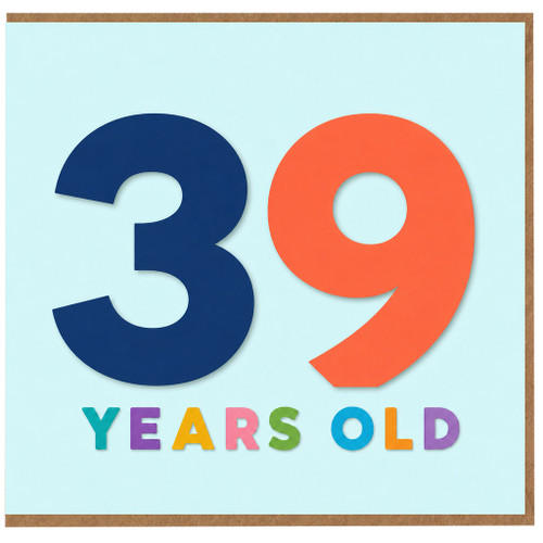 39th Birthday Card, 39 Years Old Card