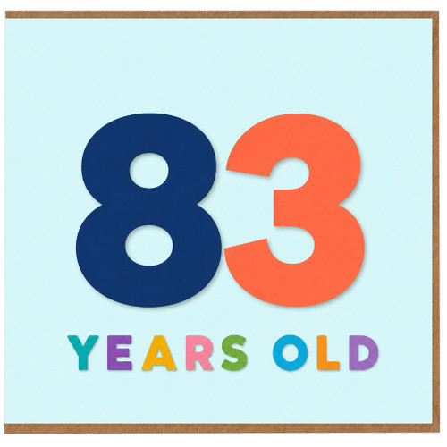 83rd Birthday Card, 83 Years Old Card for Him or Her