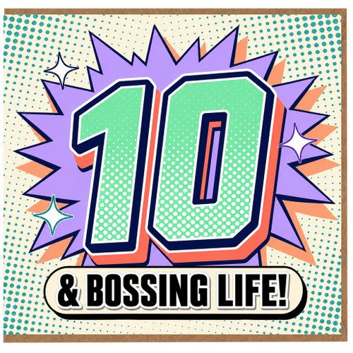 10th Birthday Card, 10 & Bossing Life Comic Style Card