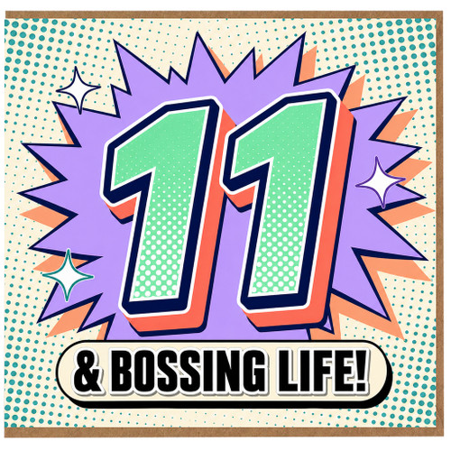 11th Birthday Card, 11 & Bossing Life Comic Style Card