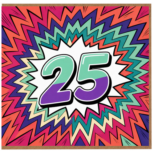 25th Birthday Card, Colourful Comic Burst Design