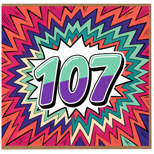 107th Birthday Card, Bold Comic Style Number Card