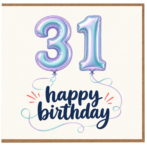 31st Birthday Card, Happy 31st Birthday Balloon Design Card