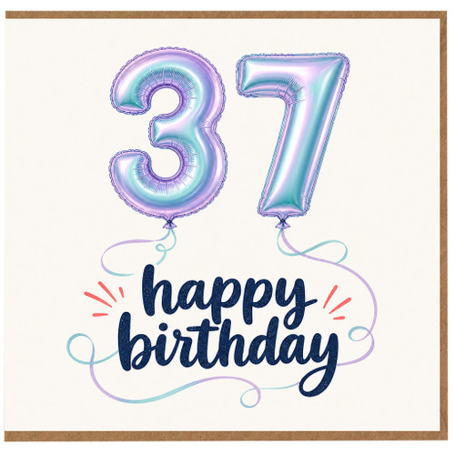 37th Birthday Card, 37 Happy Birthday Balloon Design