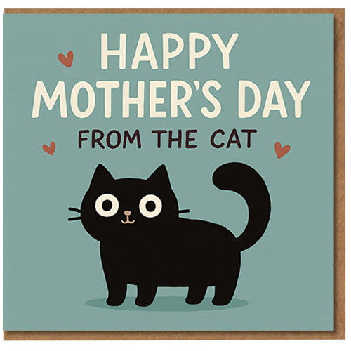 Mother's Day Card from the Cat - Cute Black Cat Design for Mum - Funny Pet Mum Greeting Card