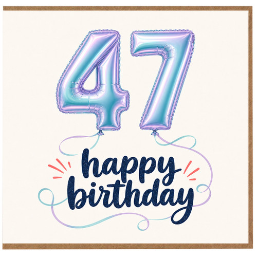 47th Birthday Card, Happy Birthday Card