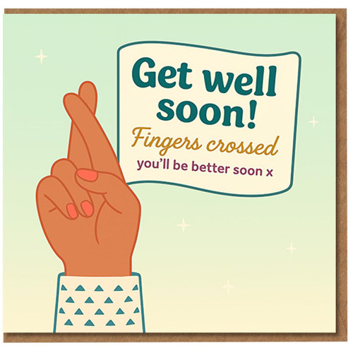 Get Well Soon Card - Fingers Crossed Hand Illustration, Encouraging Recovery Message, Supportive Thinking of You Greeting Card for Friends or Family
