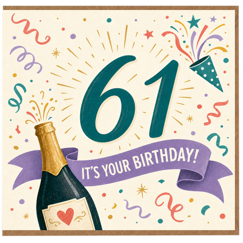 61st Birthday Card, It's Your Birthday Champagne Celebration Card