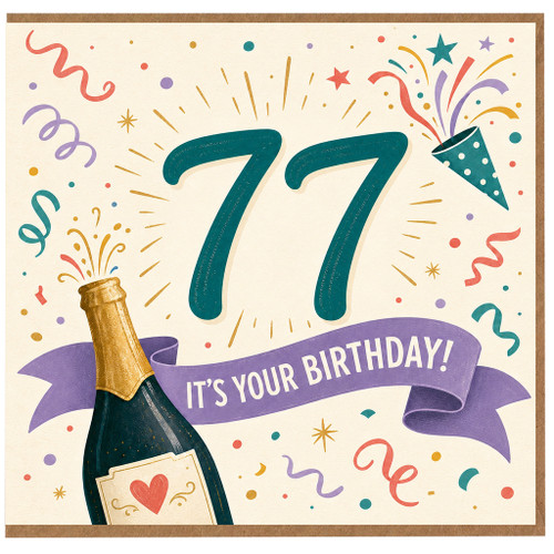 77th Birthday Card, Happy 77 Birthday Card, Seventy Seven Birthday Card with Champagne and Confetti