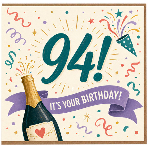 94th Birthday Card, It's Your Birthday Champagne Celebration Card