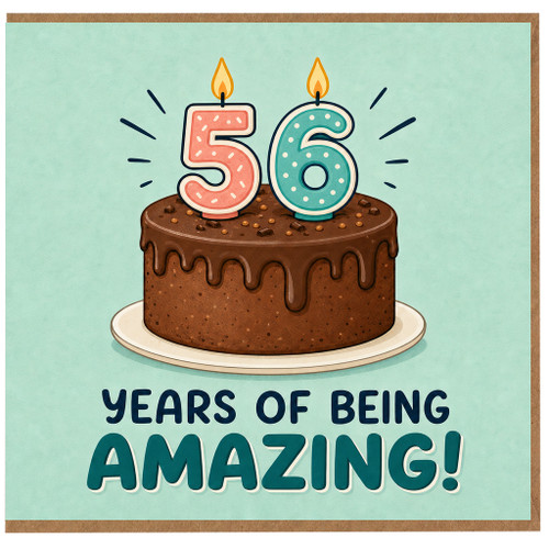 56th Birthday Card, 56 Years of Being Amazing Birthday Card