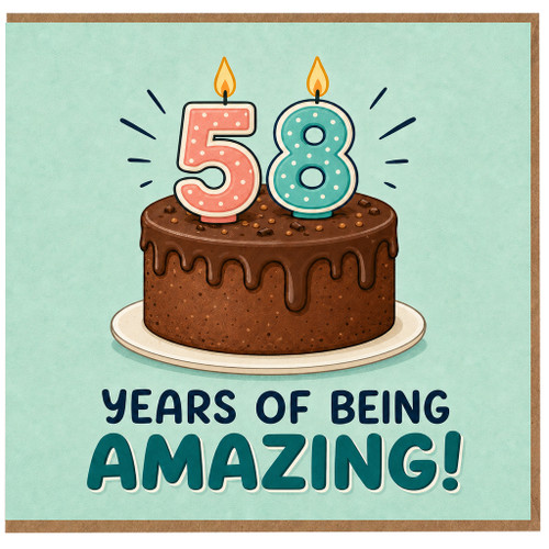 58th Birthday Card, for Amazing na or Family Member