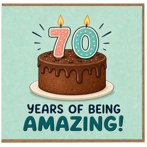 70th Birthday Card, Years of Being Amazing Cake Design
