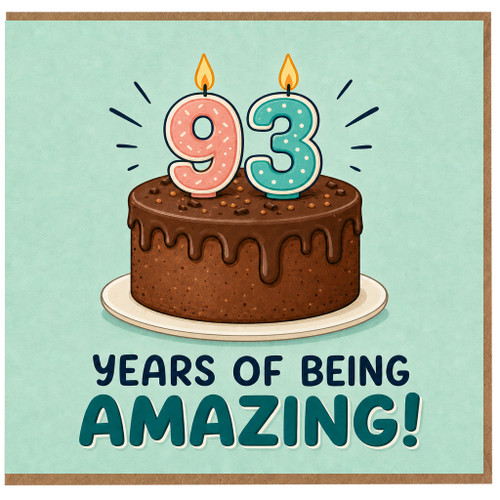 93rd Birthday Card, Years of Being Amazing