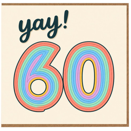 60th Birthday Card, Yay! Rainbow Design