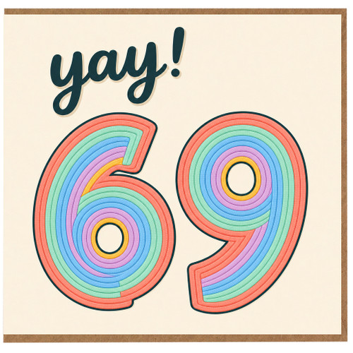 69th Birthday Card, Yay! Colourful Rainbow Number Card