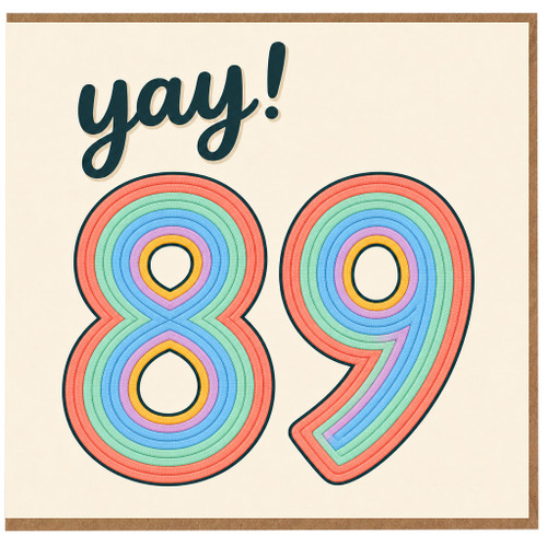 89th Birthday Card, Yay! Colourful Rainbow 89 Birthday Card