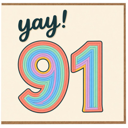 91st Birthday Card, Yay! Rainbow Number 91 Card