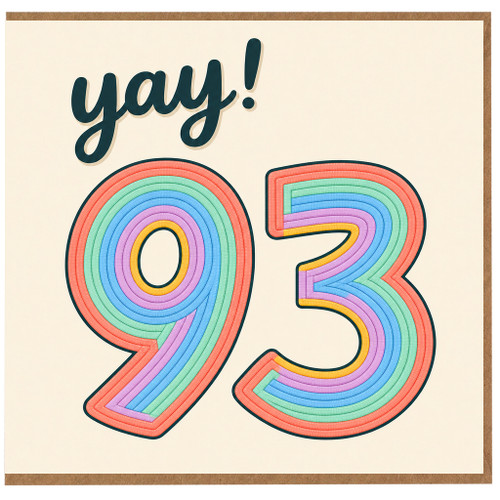 93rd Birthday Card, Yay! Colourful Rainbow Number 03 Card