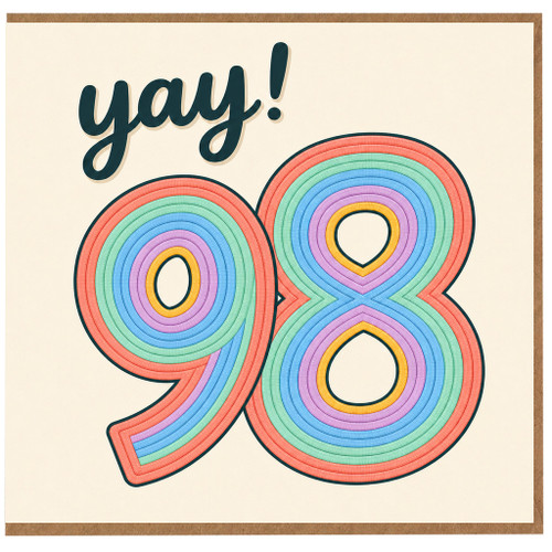 98th Birthday Card, Yay!