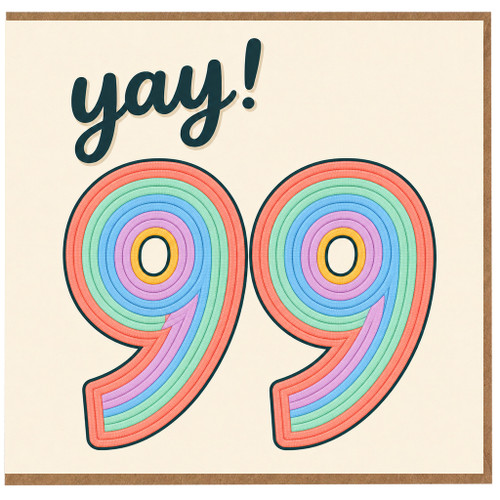99th Birthday Card, Yay! Rainbow Number 99 Card