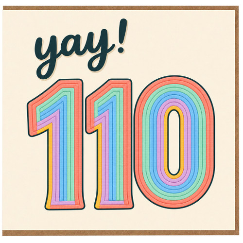 110th Birthday Card, Yay! Rainbow Celebration Card