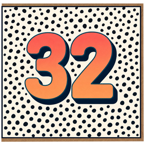 32nd Birthday Card