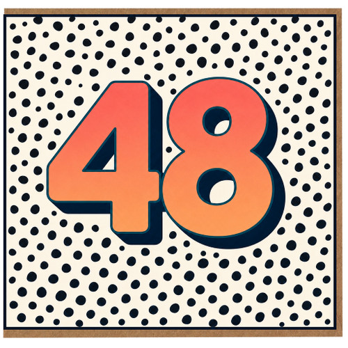 48th Birthday Card, - Bold Number 48 Polka Dot Design