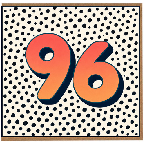 96th Birthday Card, Bold Number 96 Polka Dot Design