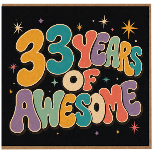 33rd Birthday Card, 33 Years of Awesome Retro Birthday Card
