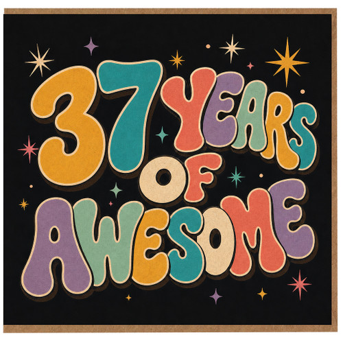 37th Birthday Card, 37 Years of Awesome Birthday Card