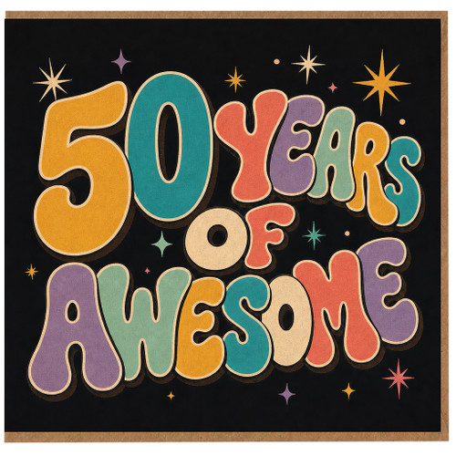50th Birthday Card, 50 Years Of Awesome Card