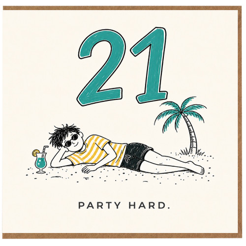 21st Birthday Card, Party Hard Funny Beach Design