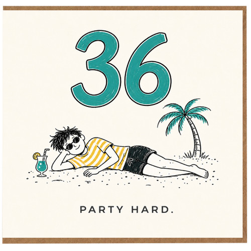 36th Birthday Card, Party Hard Beach Party Card