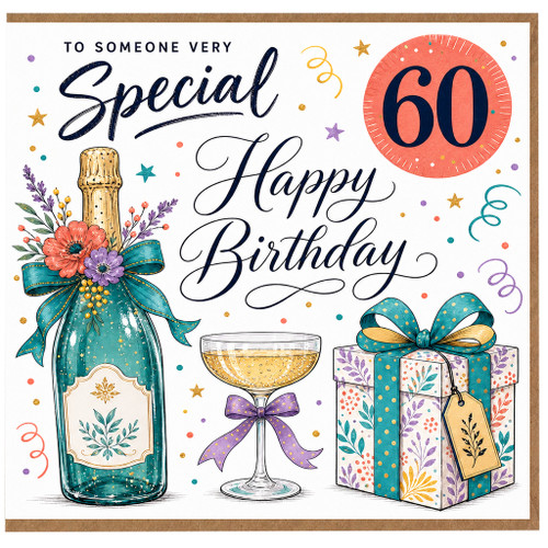 60th Birthday Card, To Someone Very Special Happy Birthday Champagne Bottle and Gift Design