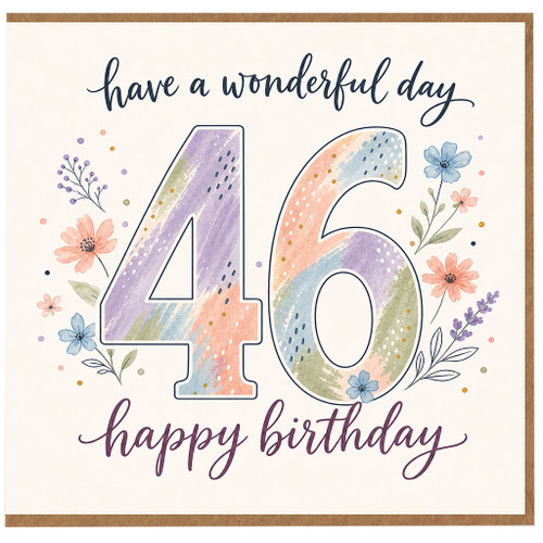 46th Birthday Card, Have a Wonderful Day Floral Happy Birthday Card