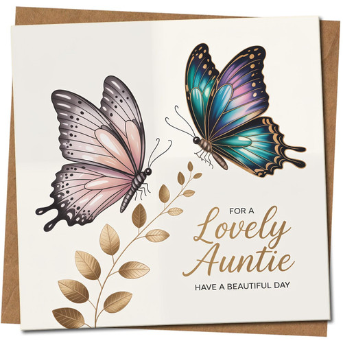 Auntie Card - Lovely Auntie Butterflies Design, 145mm x 145mm Square Greeting Card - For a Lovely Have a Beautiful Day, Includes Kraft Envelope