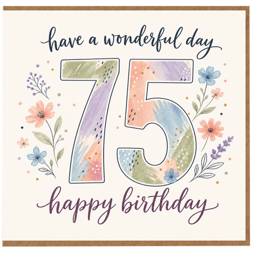 75th Birthday Card, Have a Wonderful Day Happy Birthday Floral Card