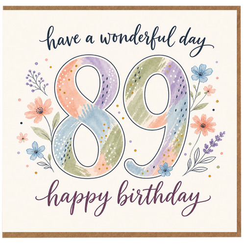 89th Birthday Card, Have a Wonderful Day Happy Birthday Floral Card