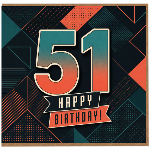 51st Birthday Card, Happy Birthday Card for 51 Year Old