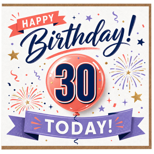 30th Birthday Card, Happy 30 Today Balloon Design