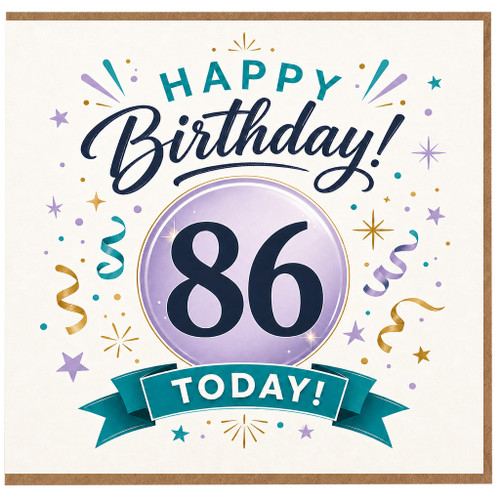 86th Birthday Card, Happy Birthday 86 Today Card